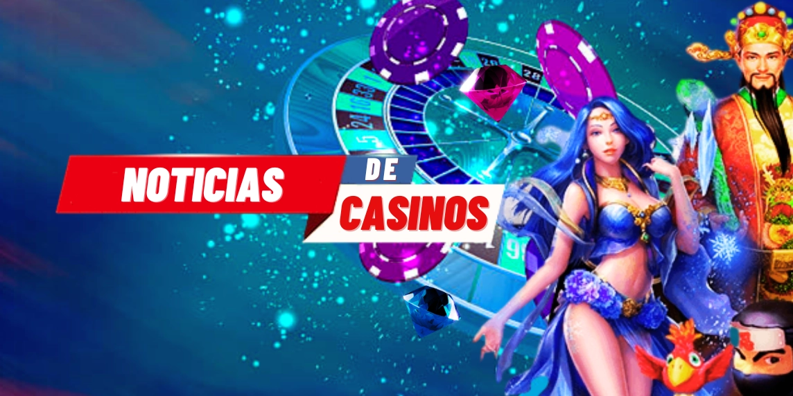 Noticias de Juegos y Casinos